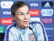  ?? AP - Francois Mori ?? U.S. coach Jill Ellis speaks Saturday afternoon during a news conference on the eve of Sunday’s Women’s World Cup final against the Netherland­s.