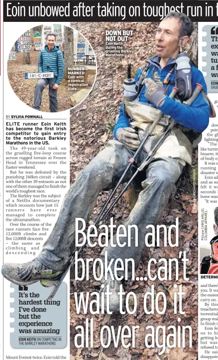  ??  ?? NUMBER MARKED DOWN BUT NOT OUT Eoin Keith during the gruelling Barkley Marathons DETERMINED