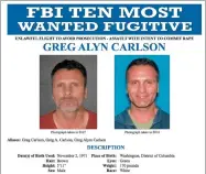  ?? AP PHOTO BY FBI ?? This undated photos released on Thursday, Sept. 27, by the FBI shows an FBI wanted poster of Greg Alyn Carlson.