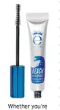  ?? ?? Whether you’re having a dip or lounging poolside, Eyeko’s Beach Waterproof Mascara promises to stay put.
£19, eyeko.co.uk