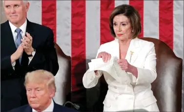  ?? Speaker of the House Nancy Pelosi (D-CA) rips up the speech of US President Donald Trump after his State of the Union address to a joint session of the US Congress in the House Chamber of the U.S. Capitol in Washington, US on Tuesday. REUTERS ??