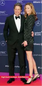  ??  ?? Hugh Grant y su mujer, Anna Eberstein.