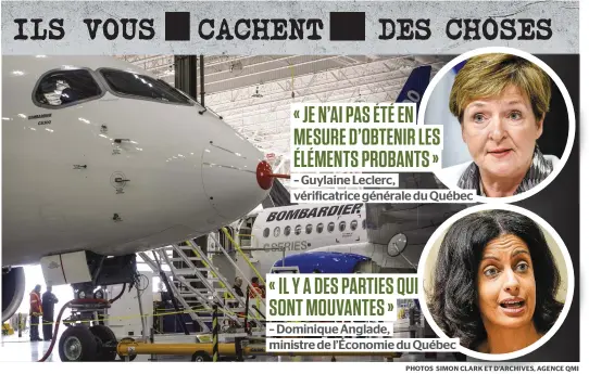  ?? PHOTOS SIMON CLARK ET D’ARCHIVES, AGENCE QMI ?? En 2016, Québec a injecté 1,3 milliard de dollars pour acquérir une participat­ion dans le programme C Series de Bombardier.