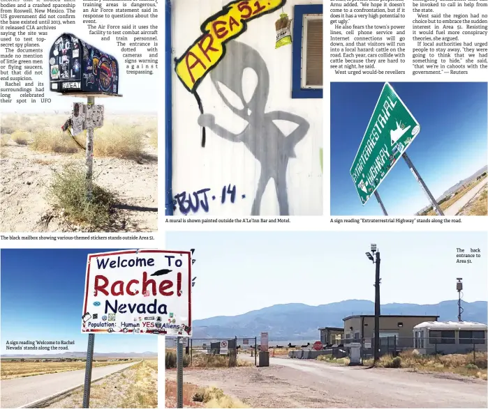  ??  ?? The black mailbox showing various-themed stickers stands outside Area 51. A sign reading ‘Welcome to Rachel Nevada’ stands along the road. A mural is shown painted outside the A’Le’Inn Bar and Motel. A sign reading “Extraterre­strial Highway” stands along the road. The back entrance to Area 51.