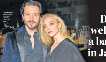  ?? PHOTO: GETTY IMAGES ?? David Oakes and Natalie Dormer