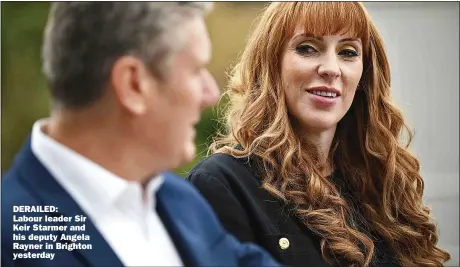  ?? Picture: LEON NEAL/GETTY ?? DERAILED:
Labour leader Sir Keir Starmer and his deputy Angela Rayner in Brighton yesterday