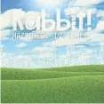  ??  ?? “Happiness Is Simple” by Rabbit! 8 POUND GORILLA RECORDS