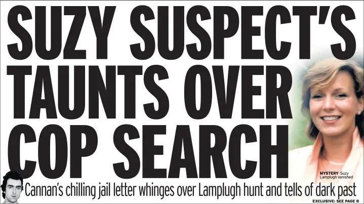  ??  ?? MYSTERY Suzy Lamplugh vanished