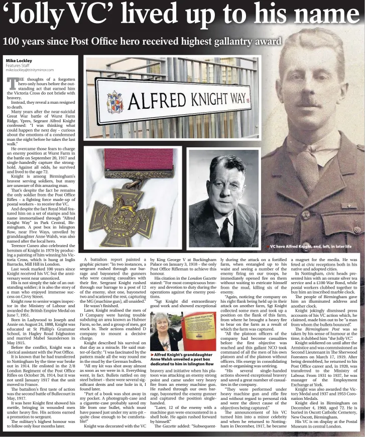  ??  ?? >
Alfred Knight’s granddaugh­ter Anne Walsh unveiled a post box dedicated to him in Islington Row > VC hero Alfred Knight, and, left, in later life