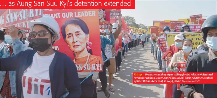  ?? Photo: Nampa/AFP ?? Fed up… Protesters hold up signs calling for the release of detained Myanmar civilian leader Aung San Suu Kyi during a demonstrat­ion against the military coup in Naypyidaw.