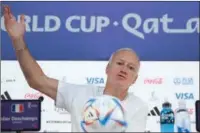  ?? (AFP) ?? France’s coach Didier Deschamps gives a press conference at the Qatar National Convention Center (QNCC) in Doha on Monday, on the eve of their FIFA World Cup Qatar 2022 match against Australia.