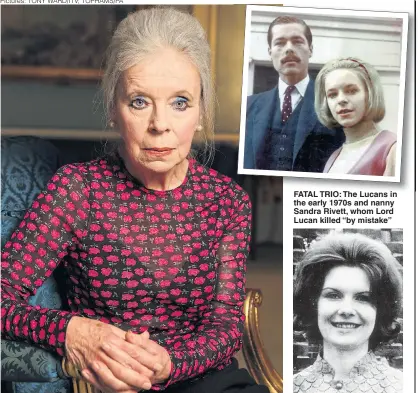  ?? Pictures: TONY WARD/ITV; TOPHAMS/PA ?? FATAL TRIO: The Lucans in the early 1970s and nanny Sandra Rivett, whom Lord Lucan killed “by mistake”