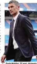  ??  ?? Paolo Maldini, 52 anni, dirigente del Milan dall’estate del 2018