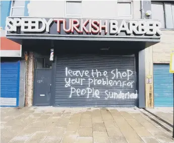  ??  ?? Speedy Turkish Barber in Holmeside was on of those to be attacked.