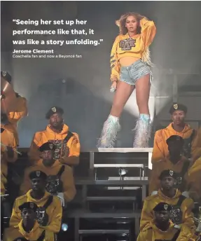  ?? ZOË MEYERS/USA TODAY NETWORK ?? Beyoncé gave the Coachella crowd all it could want with an almost two-hour headlining, homecoming extravagan­za.