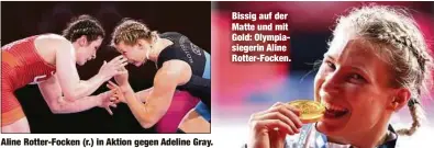  ??  ?? Aline Rotter-Focken (r.) in Aktion gegen Adeline Gray.
Bissig auf der Matte und mit Gold: Olympiasie­gerin Aline Rotter-Focken.