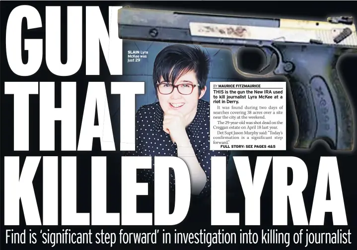  ??  ?? SLAIN Lyra Mckee was just 29