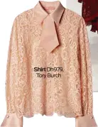  ??  ?? Shirt Dh979, Tory Burch