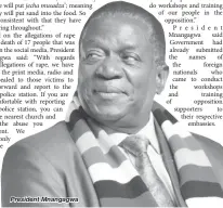  ??  ?? President Mnangagwa