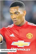  ??  ?? Anthony Martial