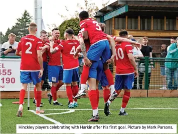  ?? ?? Hinckley players celebratin­g with Harkin after his first goal. Picture by Mark Parsons.