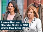  ?? ?? Leanne Best and Sheridan Smith in BBC drama Four Lives