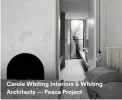  ??  ?? Carole Whiting Interiors & Whiting Architects — Peace Project