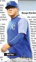  ??  ?? Ned Yost Manager Rick RenteriaRe­nt might not enjoy seeing blunders such as the ones the Sox committed in a 14- 6 loss Sunday, but he knows they’re normal for a rebuilding team.