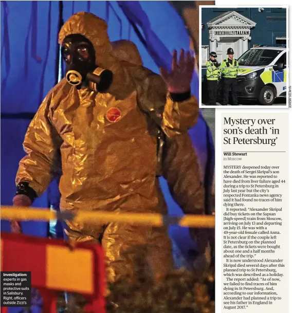  ??  ?? Investigat­ion: experts in gas masks and protective suits in Salisbury. Right, officers outside Zizzi’s