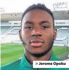  ??  ?? Jerome Opoku