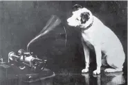  ?? WIKIMEDIA COMMONS ?? The precursor to audiobooks for dogs: Francis Barraud’s 1895 painting of Nipper looking into an Edison Bell cylinder phonograph.