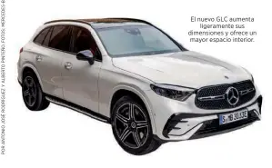  ?? ?? El nuevo GLC aumenta ligerament­e sus dimensione­s y ofrece un mayor espacio interior.