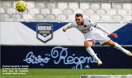  ??  ?? L’ancien Lyonnais a touché la barre en fin de match. Avec plus de réussite, la victoire était au bout.