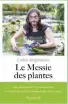  ??  ?? Le Messie des plantes,
de Carlos Magdalena. Éd. Fayard, 304 pages, 20,90 euros.