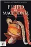  ?? ?? ENSAYO Filipo de Macedonia
Mario Agudo Villanueva Madrid: Desperta Ferro, 2024 416 pp. 26,95 € (papel) 11,99 € (digital)