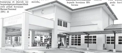  ??  ?? BANGUNAN Klinik Kesihatan Nabawan yang siap dibina bakal dirasmikan oleh Perdana Menteri hari ini.