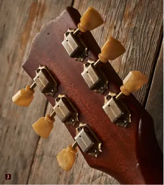  ??  ?? 3. 1952 Goldtops had no serial number; serial numbers appeared on the back of the headstock in 1953 3