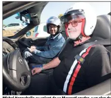  ?? (Photos Laurent Martinat) ?? Michel Hennebelle au volant de sa Maserati spyder, « un rêve de gamin », de  chevaux...