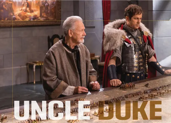  ??  ?? ABOVE Uncle Duke with co-star, Stefan Hayek, as Reiswitz.