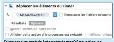  ??  ?? Faites appel au module Automator de macOS pour trier vos télécharge­ments sans avoir à vous soucier de quoi que ce soit.