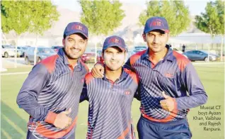  ??  ?? Muscat CT boys Ayaan Khan, Vaibhav and Rajesh Ranpura.