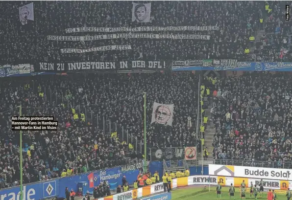  ?? ?? Am Freitag protestier­ten Hannover-Fans in Hamburg – mit Martin Kind im Visier.