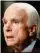  ??  ?? JOHN MCCAIN