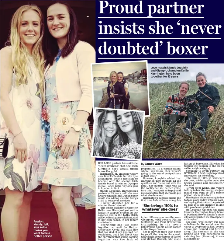 ??  ?? Passion: Mandy, left, says Kellie makes you want to be a better person
Love match: Mandy Loughlin and Olympic champion Kellie Harrington have been together for 13 years