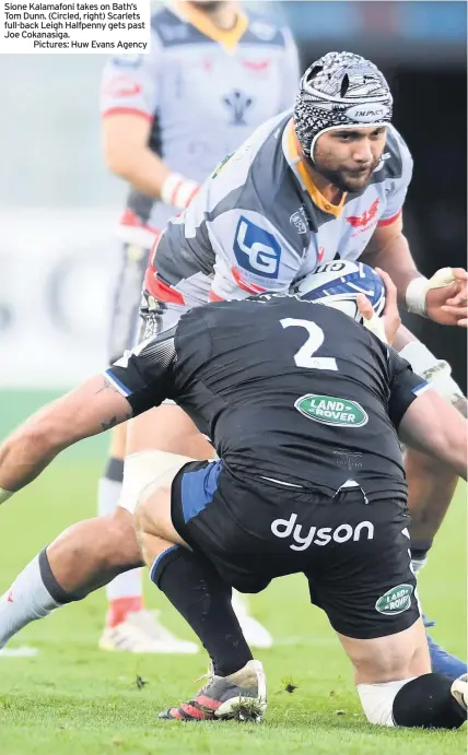  ??  ?? Sione Kalamafoni takes on Bath’s Tom Dunn. (Circled, right) Scarlets full-back Leigh Halfpenny gets past Joe Cokanasiga.
Pictures: Huw Evans Agency