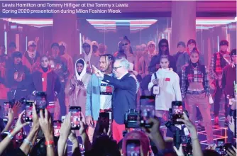  ?? ?? Lewis Hamilton and Tommy Hilfiger at the Tommy x Lewis Spring 2020 presentati­on during Milan Fashion Week.