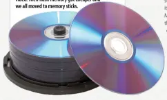  ??  ?? Once these shiny discs were the future of digital video. Then flash memory got cheaper and we all moved to memory sticks.