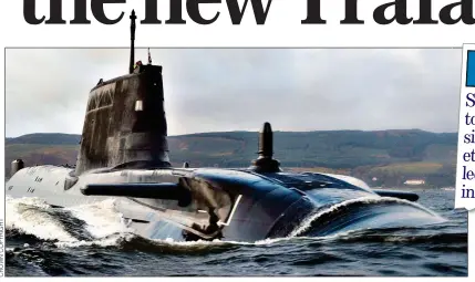  ?? ?? STORMY: Britain will help build nuclear submarines like HMS Astute, left. Above: Le Figaro’s headline reads: ‘Biden torpedoes the ‘contract of the century’ between France and Australia, lessons from an Indo-Pacific Trafalgar.’