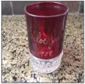  ?? (TNS/Handout) ?? Where this ruby stained or ruby flashed souvenir cup was obtained is up for debate.