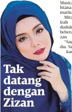  ??  ?? MIRA Filzah